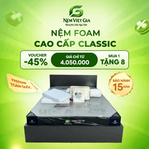 NỆM FOAM CAO CẤP CLASSIC VIỆT GIA